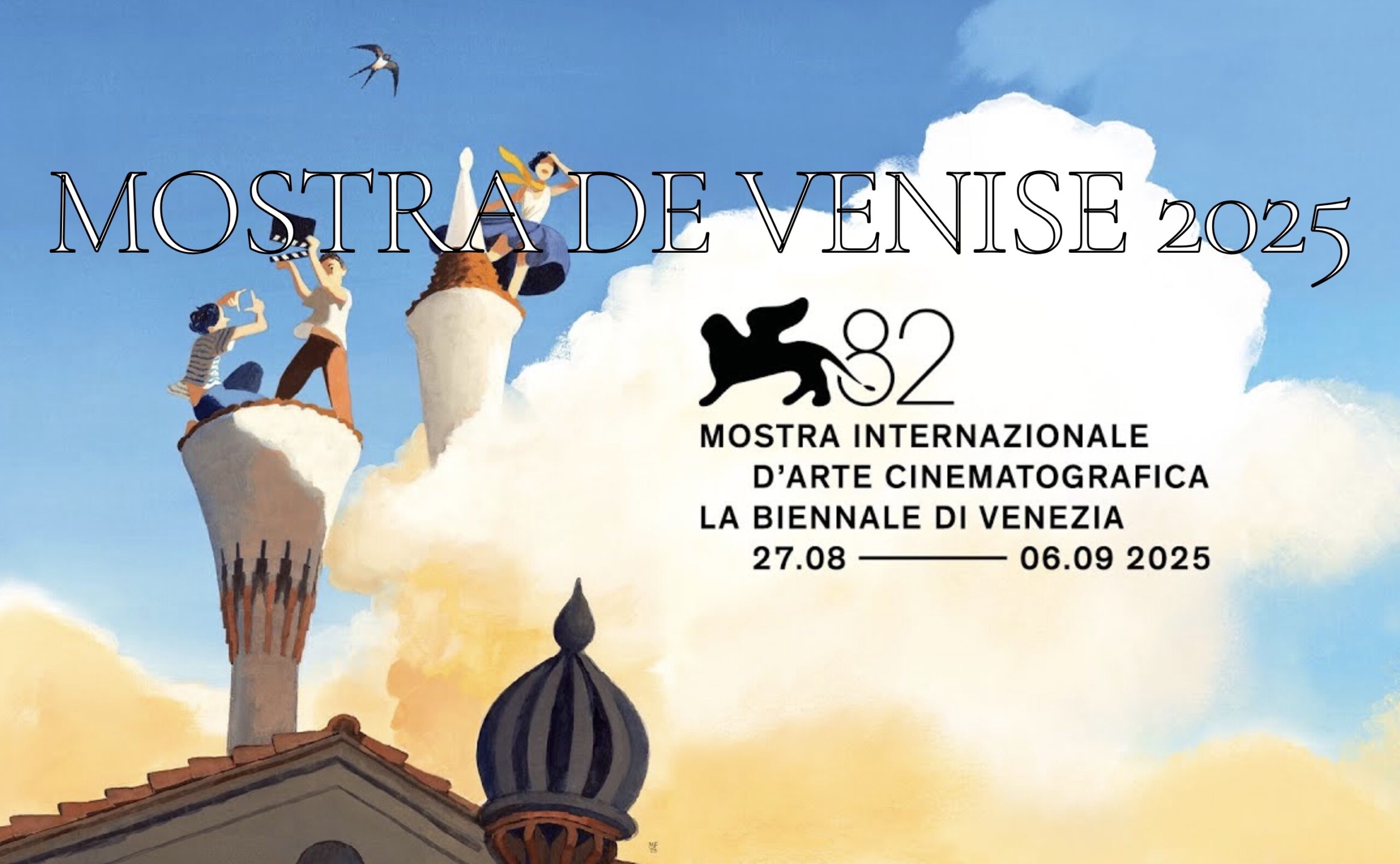 Mostra de Venise 2025